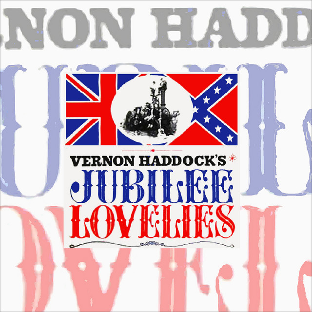 Vernon Haddock's Jubilee Lovelies (2021 Remaster) cover art