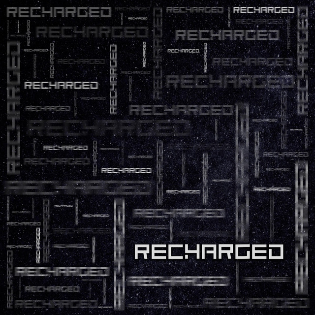 Recharged - Album by RECHARGED | Spotify