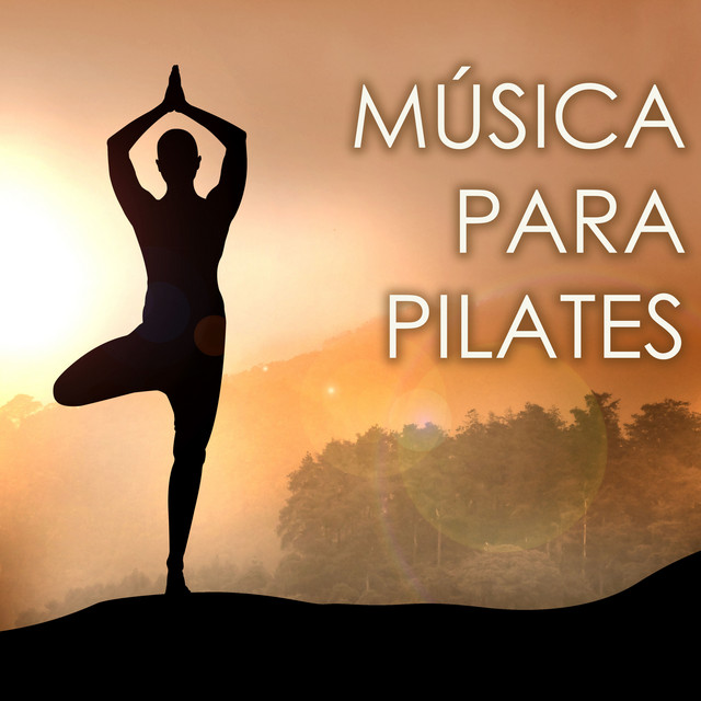 Música para Pilates en Casa - Canciones Relajantes para Ejercicios y Clases de Yoga cover art