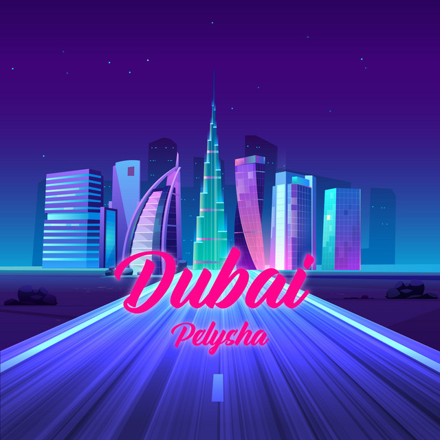 Cover art: Dubai — Pelysha