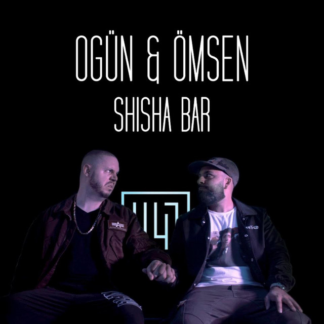 Shisha Bar - song and lyrics by Ogün & Ömsen | Spotify