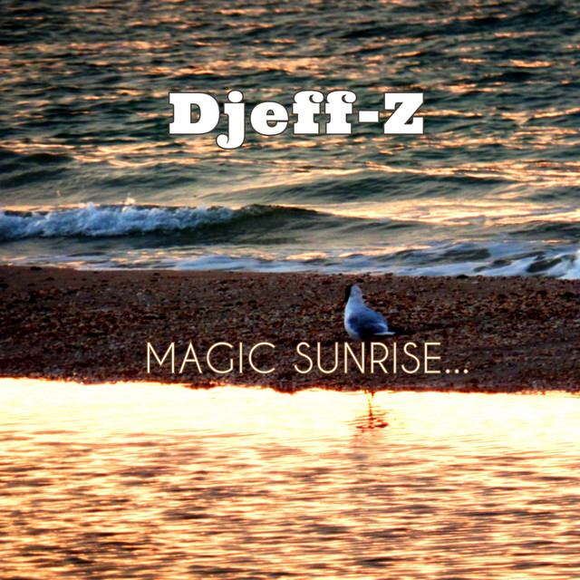 Обкладинка: Magic Sunrise... — Djeff-Z