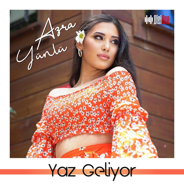 Yaz Geliyor - Single by Azra YÜNLÜ | Spotify
