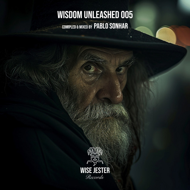 Wisdom Unleashed 005 (DJ Mix)