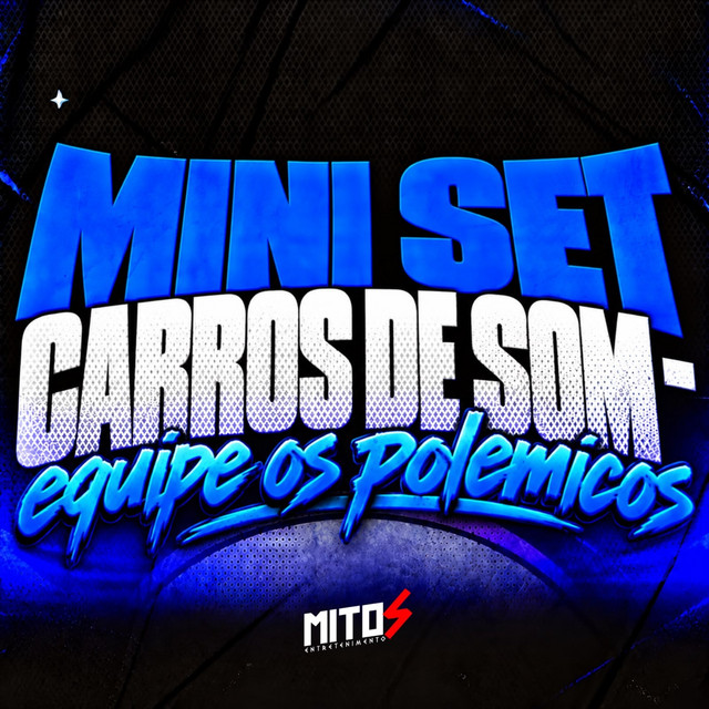 MINI SET CARROS DE SOM - equipe os polemicos