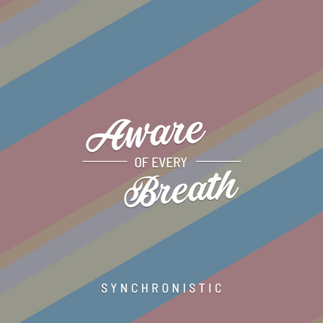 Aware of Every Breath cover art
