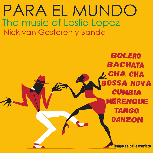 Para El Mundo; the Music of Leslie Lopez cover art
