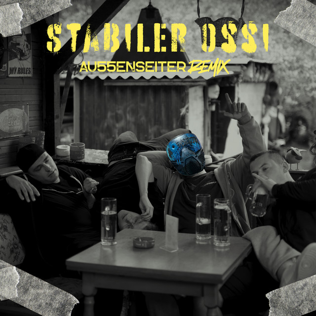 Stabiler Ossi - Au55enseiter Remix
