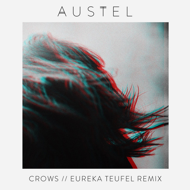 Crows - Eureka Teufel Remix