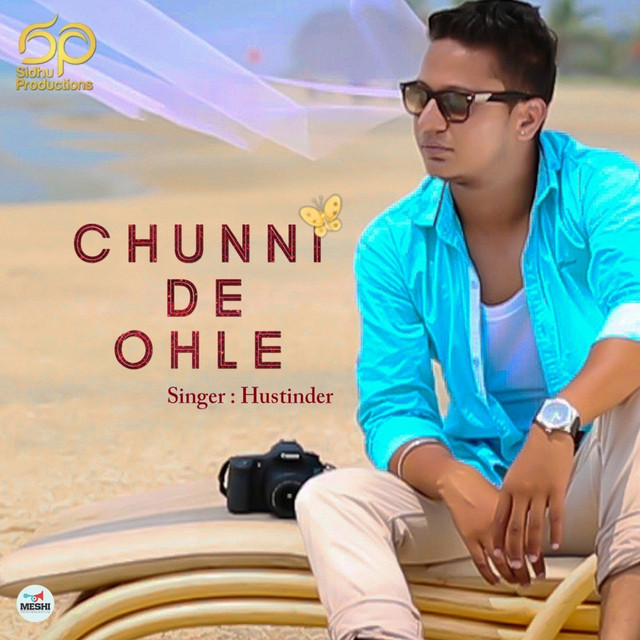 Chunni De Ohle - Single by Hustinder | Spotify