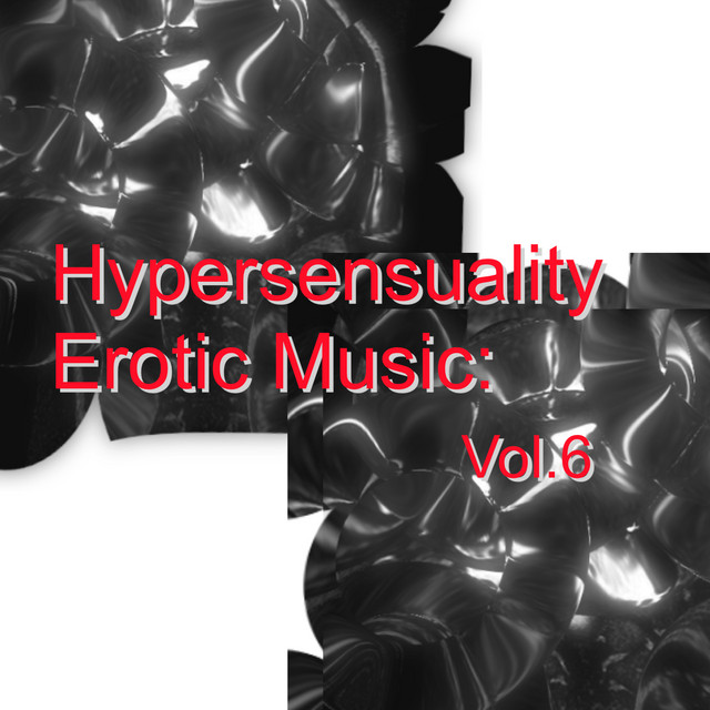 Hypersensuality Erotic Music: Vol.6 cover