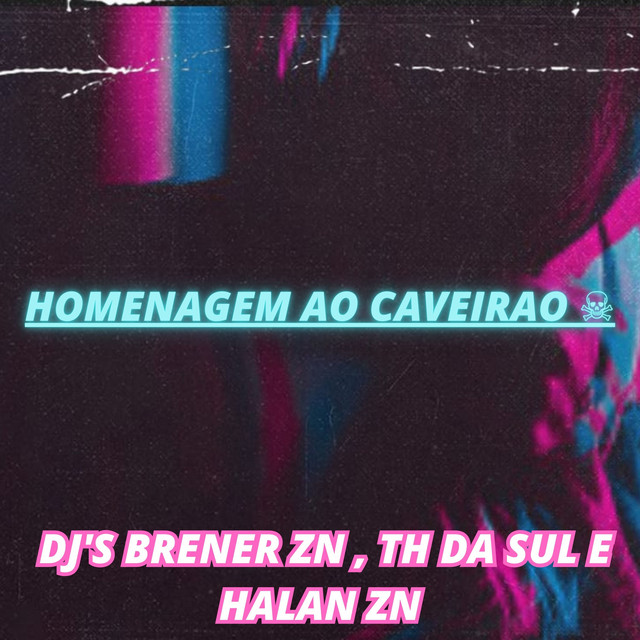 HOMENAGEM AO CAVEIRAO