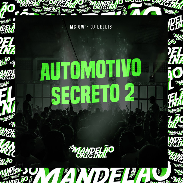 Automotivo Secreto 2
