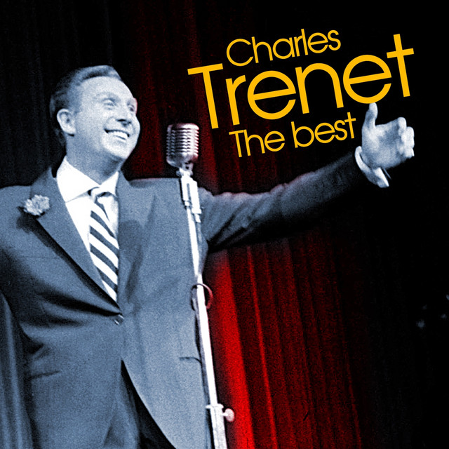 Charles Trenet the Best (30 chansons) - Compilation by Charles Trenet ...