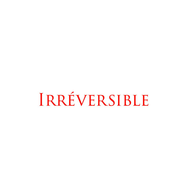 Irreversible cover art