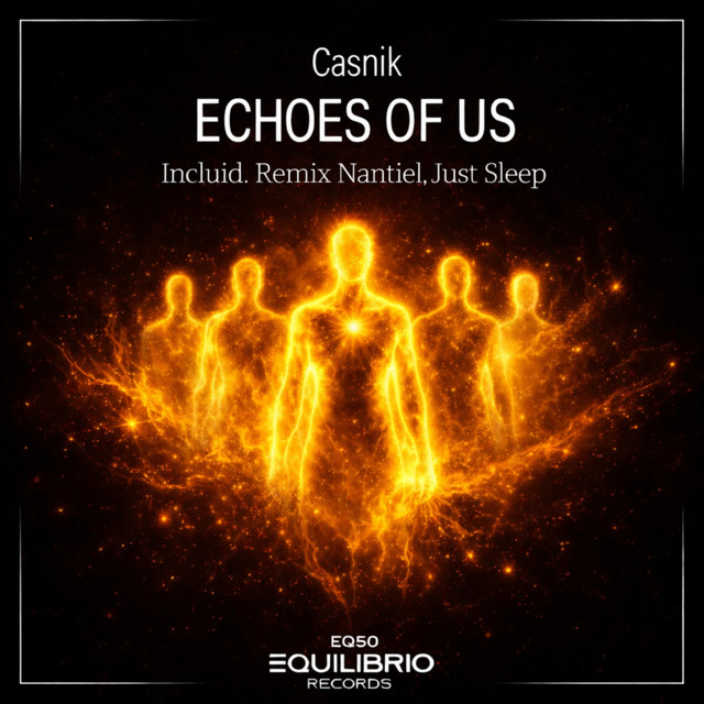 Echoes of Us - Nantiel Remix