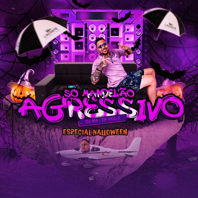 Só Mandelão Agressivo - Especial Halloween, Vol. 2