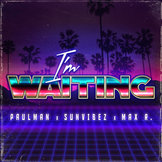 Обкладинка Paulman — I'm Waiting