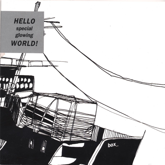 Hello Special Glowing World! cover art
