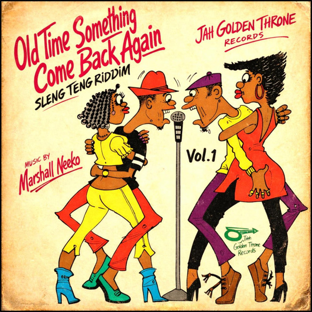 Old Time Something Come Back Again, Vol. 1 (Sleng Teng Riddim