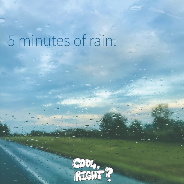 5 Minutes of Rain