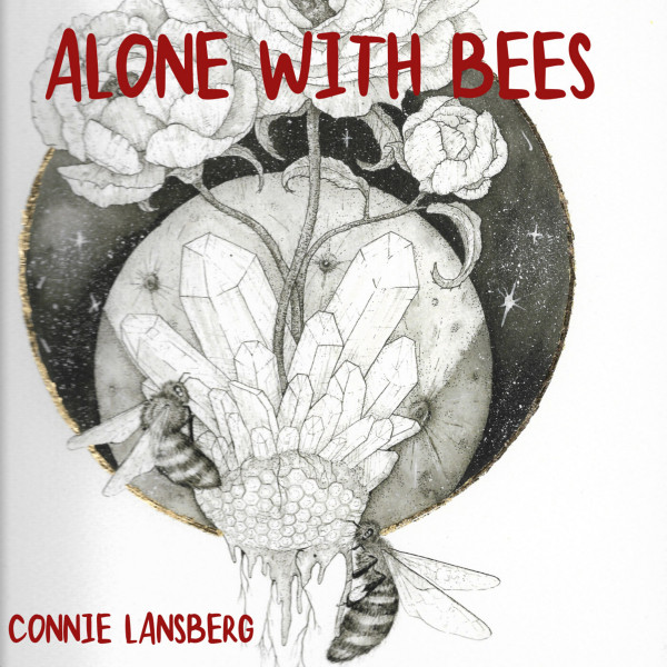 Alone with Bees