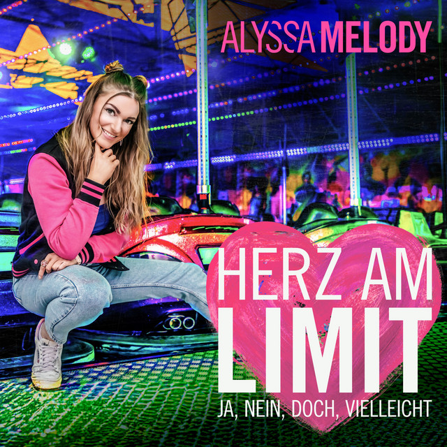 Herz am Limit (Ja, nein, doch, vielleicht)