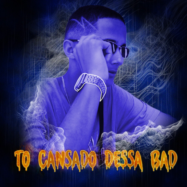 Pochette de To Cansado Dessa Bad de 2021