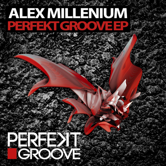 Обкладинка Alex Millenium — Perfekt Groove EP