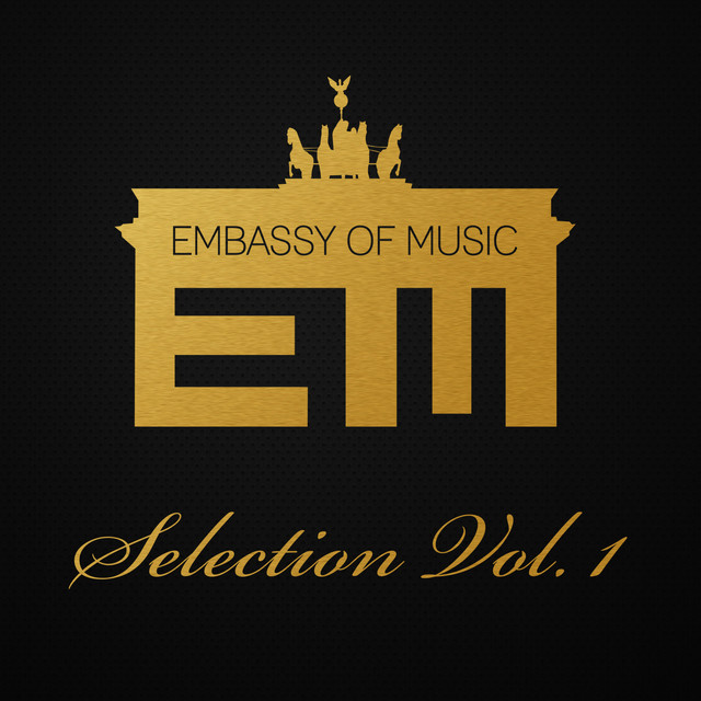 Embassy of Music - Selection, Vol. 1