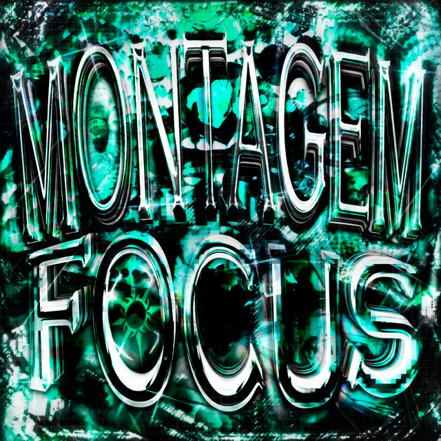 MONTAGEM FOCUS