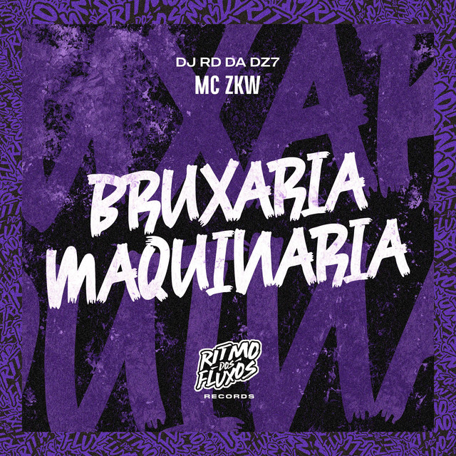  – Bruxaria Maquinaria