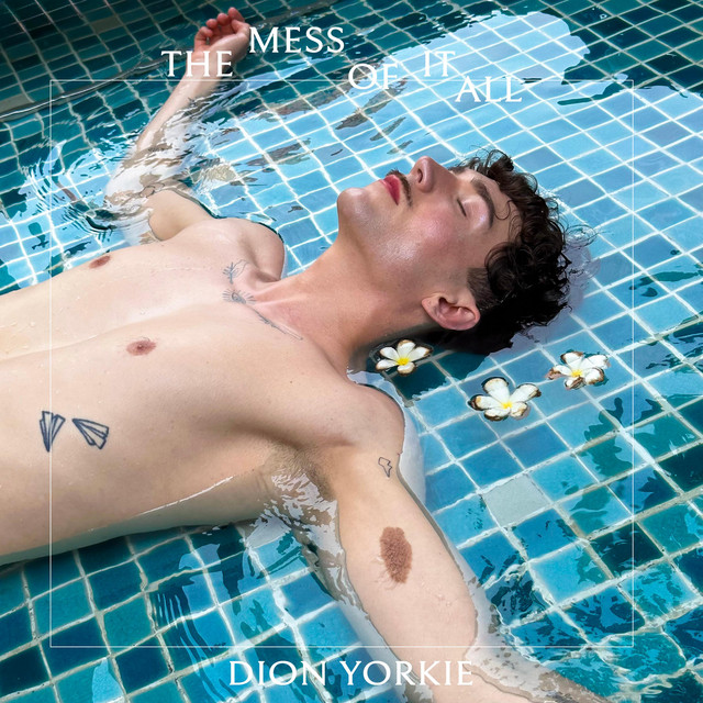 The Mess of it All - Album by Dion Yorkie | Spotify
