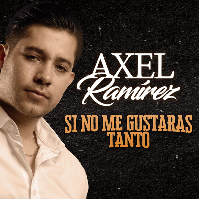 Si No Me Gustaras Tanto