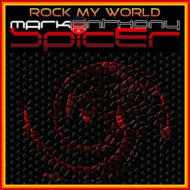 Rock My World - Single by Mark Anthony Spicer | Spotify