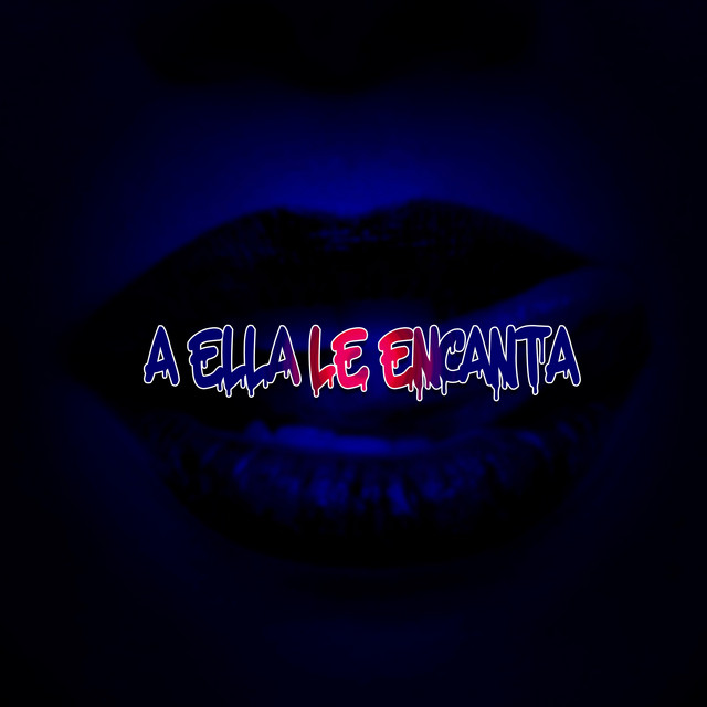 A Ella Le Encanta
