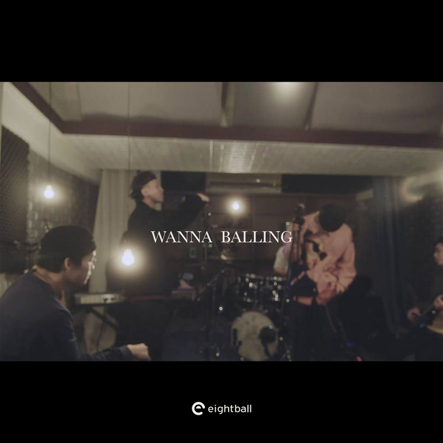 Wanna Balling (feat. 金魚腦) - song and lyrics by 8ball, 金魚腦 | Spotify