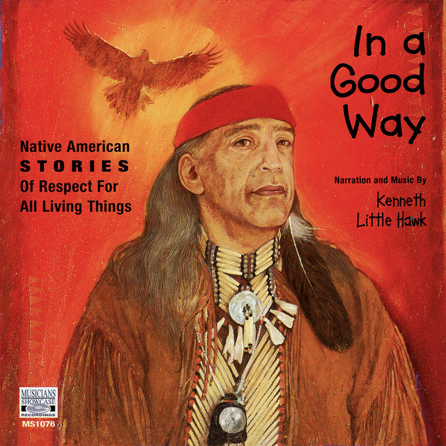 In a Good Way - Native American Stories of Respect for All Living Things