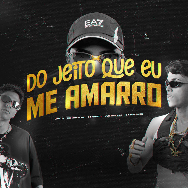 Do Jeito Que eu Me Amarro