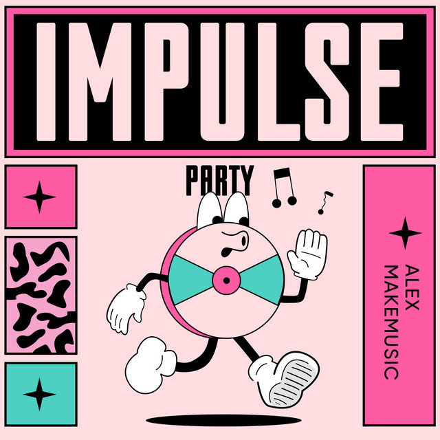Обкладинка Alex MakeMusic — Impulse Party