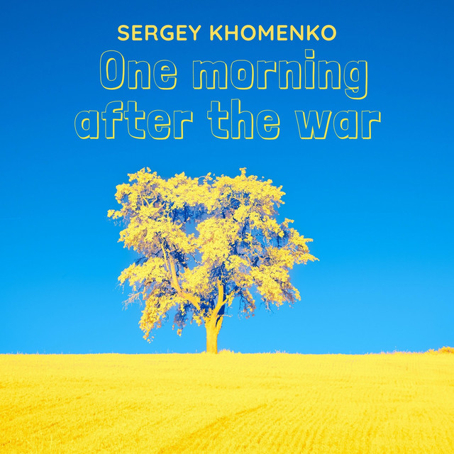 Cover art: One Morning After the War — Sergey Khomenko