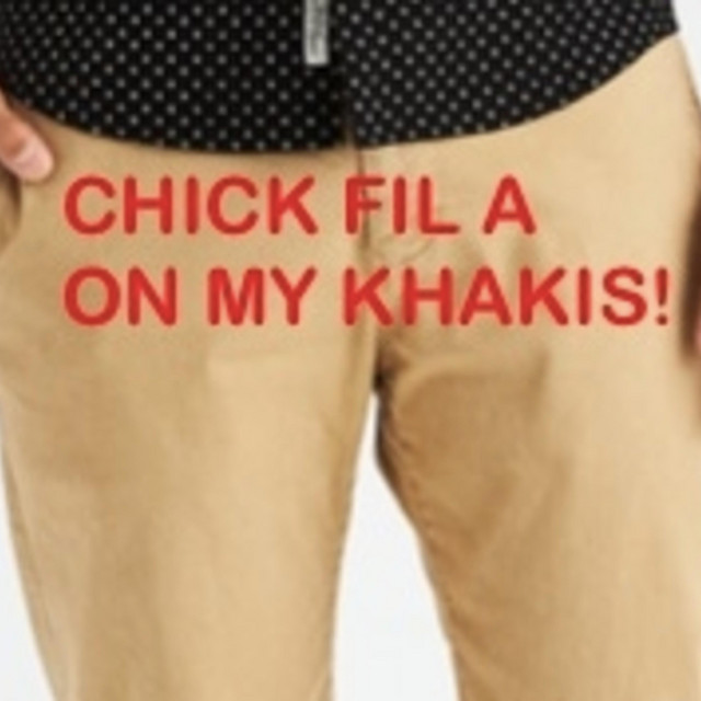 Chick-Fil-A on My Khakis! cover