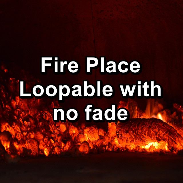 Fire Place Loopable with no fade cover art