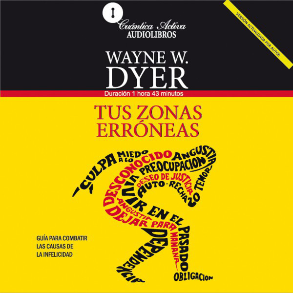 Tus Zonas Erróneas (Guía para Combatir las Causas de la Infelicidad) cover art
