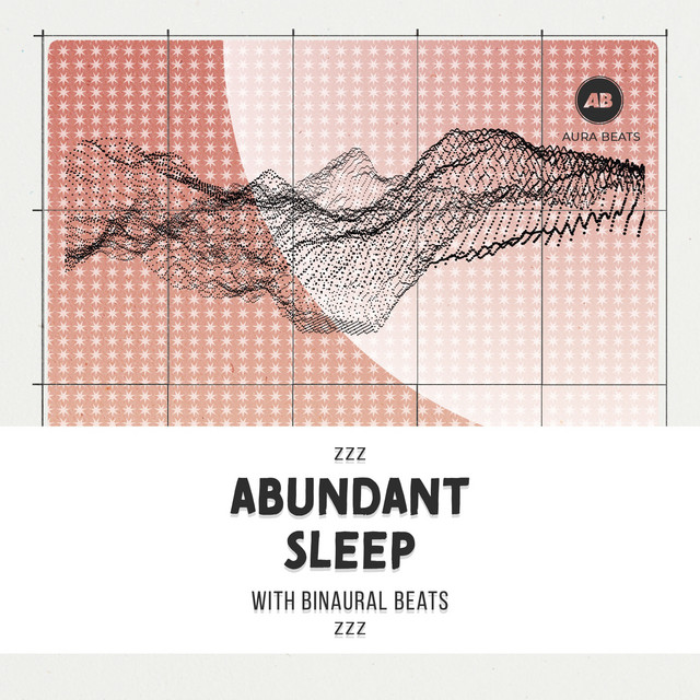 zZz Abundant Sleep with Binaural Beats zZz - Album by Study Alpha Waves ...