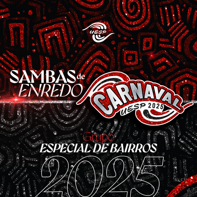Sambas de Enredo: Carnaval SP 2025 (Grupo Especial de Bairros) - Album ...
