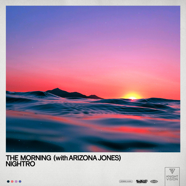 Nightro, Arizona Jones – The Morning