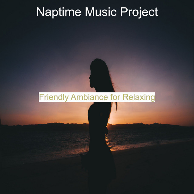 Friendly Ambiance for Relaxing cover art