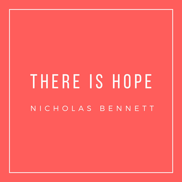 There is Hope