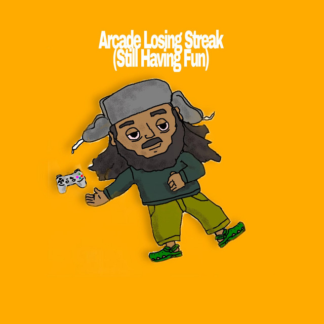 Arcade Losing Streak (Still Having Fun) cover art